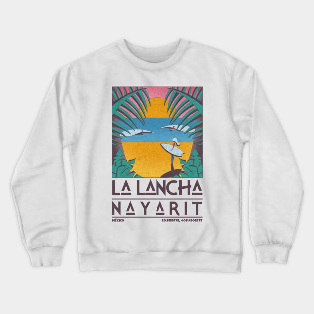 La Lancha, Nayarit, Mexico Retro Travel Poster Crewneck Sweatshirt by JDP Designs